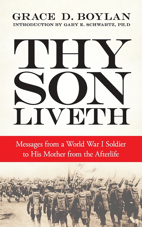 Thy Son Liveth : Messages from a World War I Soldier to His Mother from the Afterlife - FULL INSTANT DOWNLOAD | PDF DOCX EPUB