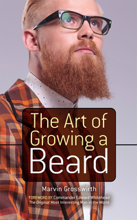 Cover image: The Art of Growing a Beard 9780486783130
