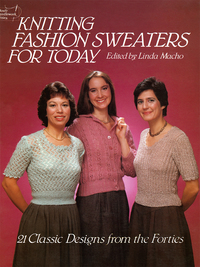 表紙画像: Knitting Fashion Sweaters for Today 9780486244099