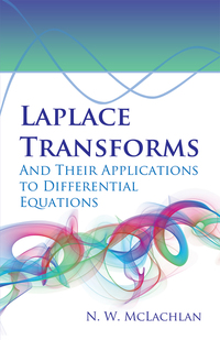 Cover image: Laplace Transforms and Their Applications to Differential Equations 9780486788111