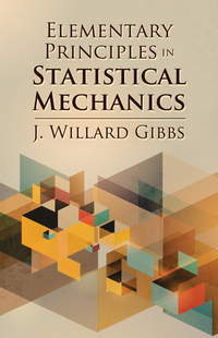 Imagen de portada: Elementary Principles in Statistical Mechanics 9780486789958