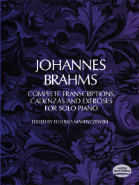 Cover image: Complete Transcriptions, Cadenzas and Exercises for Solo Piano 9780486226521