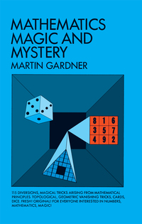 صورة الغلاف: Mathematics, Magic and Mystery 9780486203355