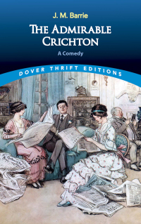 Cover image: The Admirable Crichton 9780486790190