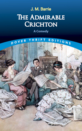 Imagen de portada: The Admirable Crichton 9780486790190