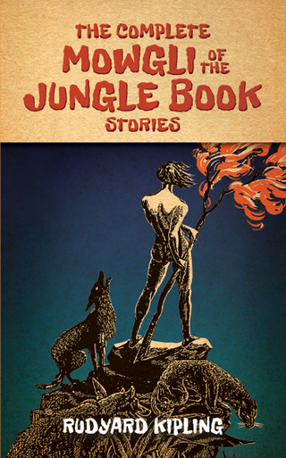 Cover image: The Complete Mowgli of the Jungle Book Stories 9780486791999