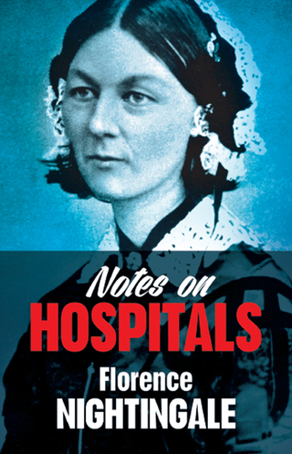 صورة الغلاف: Notes on Hospitals 9780486794587