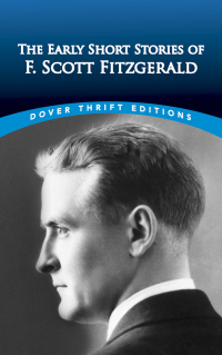 Omslagafbeelding: The Early Short Stories of F. Scott Fitzgerald 9780486794655