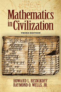 Cover image: Mathematics in Civilization, Third Edition 3rd edition 9780486789224