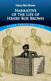 Omslagafbeelding: Narrative of the Life of Henry Box Brown 9780486795751