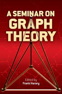 Imagen de portada: A Seminar on Graph Theory 9780486796840
