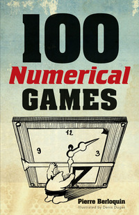 Cover image: 100 Numerical Games 1st edition 9780486789583