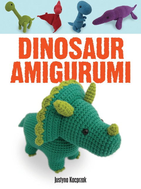 Dinosaur Amigurumi - FULL INSTANT DOWNLOAD | PDF DOCX EPUB