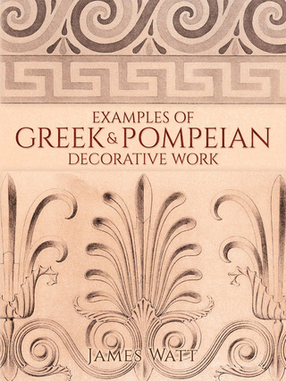 Cover image: Examples of Greek and Pompeian Decorative Work 9780486795386