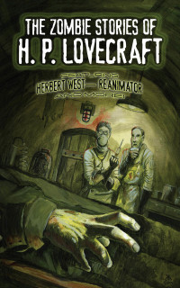 صورة الغلاف: The Zombie Stories of H. P. Lovecraft 9780486798066