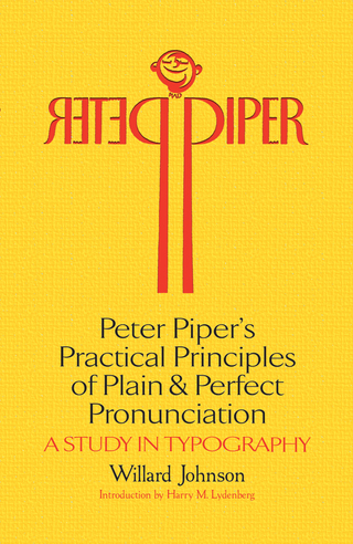 Cover image: Peter Piper's Practical Principles of Plain and Perfect Pronunciation 1st edition 9780486802824