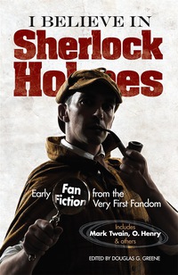 Imagen de portada: I Believe in Sherlock Holmes 9780486794624