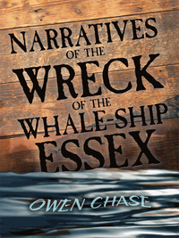 صورة الغلاف: Narratives of the Wreck of the Whale-Ship Essex 9780486261218