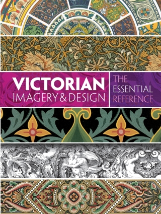 Imagen de portada: Victorian Imagery and Design: The Essential Reference 9780486799841