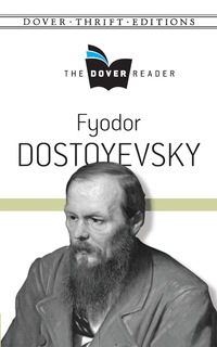 Omslagafbeelding: Fyodor Dostoyevsky The Dover Reader 1st edition 9780486801636