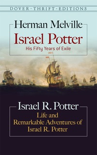 Imagen de portada: Israel Potter: His Fifty Years of Exile and Life and Remarkable Adventures of Israel R. Potter 9780486799957