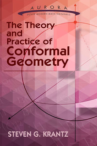 Imagen de portada: The Theory and Practice of Conformal Geometry 9780486793443