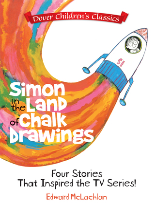 Imagen de portada: Simon in the Land of Chalk Drawings 9780486801032