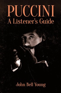 صورة الغلاف: Puccini: A Listener's Guide 9780486799964