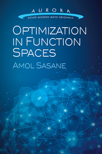 صورة الغلاف: Optimization in Function Spaces 1st edition 9780486789453