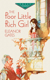 Cover image: The Poor Little Rich Girl 1st edition 9780486804026