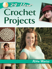 表紙画像: 24-Hour Crochet Projects 9780486800325