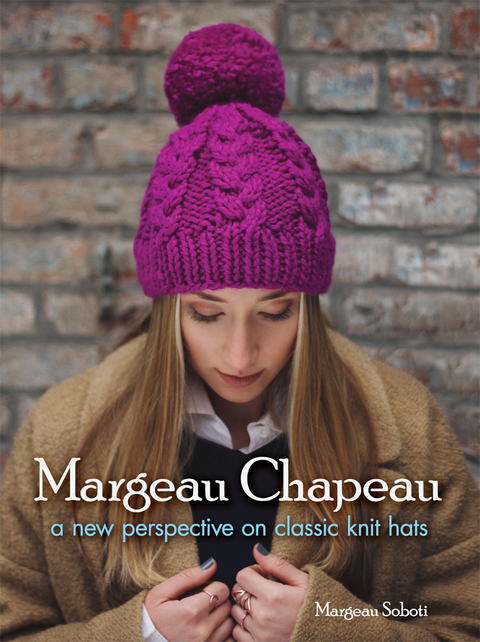 Margeau Chapeau: A New Perspective on Classic Knit Hats - FULL INSTANT DOWNLOAD | PDF DOCX EPUB