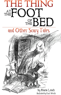 Titelbild: The Thing at the Foot of the Bed and Other Scary Tales 9780486807867