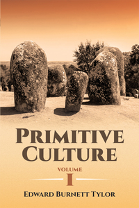 Cover image: Primitive Culture Volume I 1st edition 9780486807508
