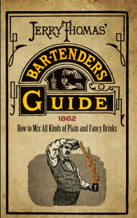Titelbild: Jerry Thomas' Bartenders Guide 9780486806211