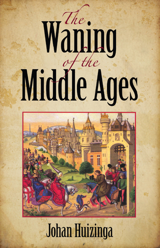 Imagen de portada: The Waning of the Middle Ages 9780486404431
