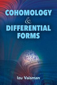Omslagafbeelding: Cohomology and Differential Forms 9780486804835