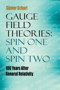 Imagen de portada: Gauge Field Theories: Spin One and Spin Two 1st edition 9780486805245