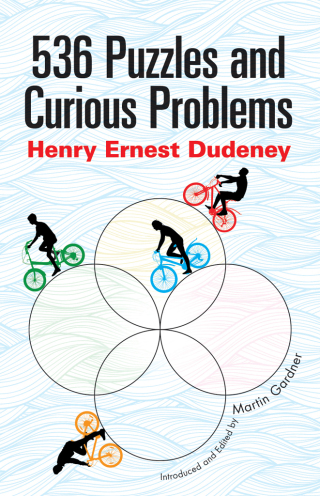 Cover image: 536 Puzzles and Curious Problems 1st edition 9780486796864