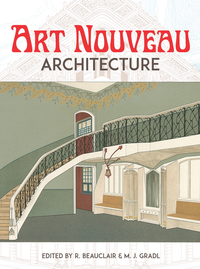 صورة الغلاف: Art Nouveau Architecture 9780486804552