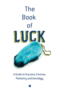 Imagen de portada: The Book of Luck 9780486808901