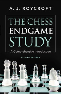 صورة الغلاف: The Chess Endgame Study 9780486241869