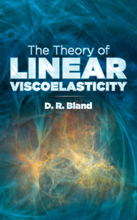 Cover image: The Theory of Linear Viscoelasticity 9780486462691