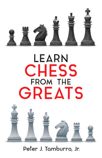 表紙画像: Learn Chess from the Greats 9780486413730