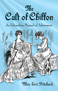Cover image: The Cult of Chiffon 9780486809403