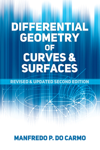 Cover image: Differential Geometry of Curves and Surfaces 9780486806990