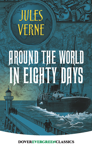 Imagen de portada: Around the World in Eighty Days 9780486814315