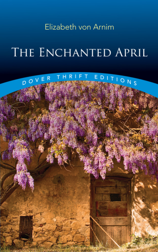 Cover image: The Enchanted April 9780486813417