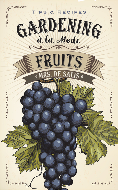 Gardening à la Mode: Fruits - FULL INSTANT DOWNLOAD | PDF DOCX EPUB