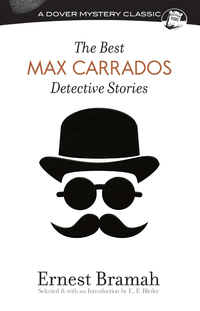 表紙画像: The Best Max Carrados Detective Stories 9780486814803